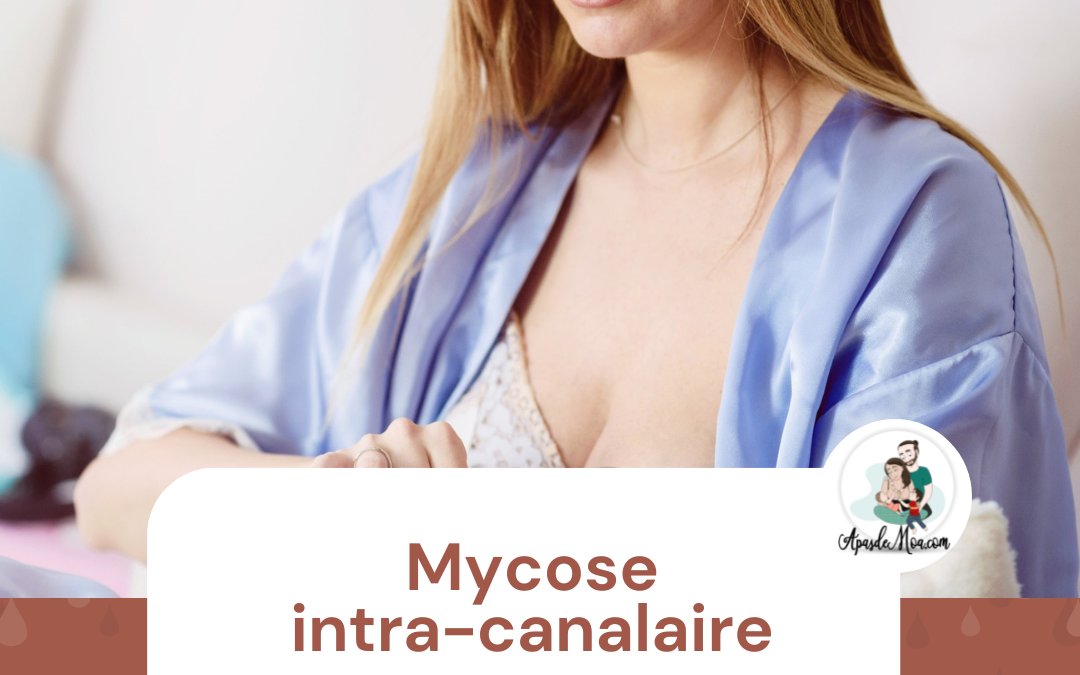 Mycose-intracanalaire