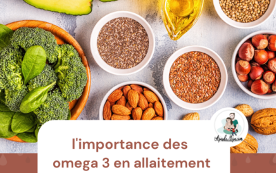 L’importance des omega 3 en allaitement