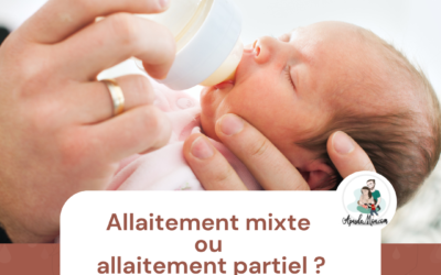 Allaitement mixte ou Allaitement Partiel ?