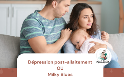 Dépression Post-Allaitement ou Milky Blues