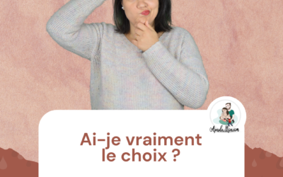 Ai-je vraiment le choix ?