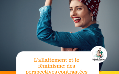 L’allaitement maternel et le féminisme: des perspectives contrastées