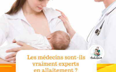 Les médecins sont-ils vraiment experts en allaitement ?
